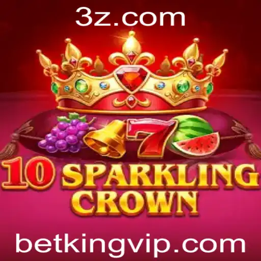Descubra o Fascinante Mundo de 10SparklingCrown no Betking